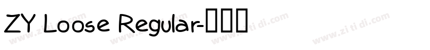 ZY Loose Regular字体转换